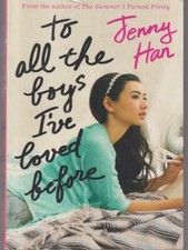 TO ALL THE BOYS I'VE LOVED BEFORE HAN JENNY SCHOLASTIC 2014 