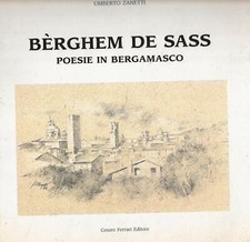 BERGHEM SASS POESIE BERGAMASCO ZANETTI BURAT 1990