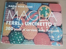 MAGLIA FERRI & UNCINETTO MARIA ROSA GIANNI RIZZOLI 1974