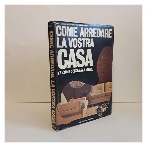 Come arredare vostra casa - come,