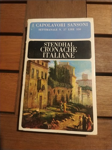 Cronache italiane stendhal - cronache,