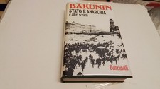 Stato e anarchia - M. Bakunin - Feltrinelli 1968, 5s25