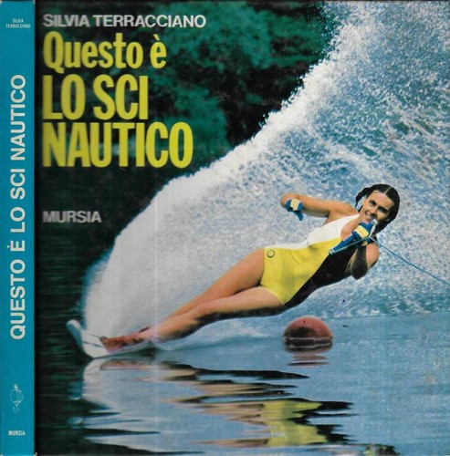 Questo sci nautico - lo, nautico.