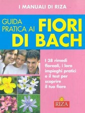 GUIDA PRATICA AI FIORI DI BACH