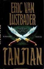 Libro Tanjian. Eric Van Lustbader. Rizzoli. 1995. Raro. 468 pagine. Voluminoso.