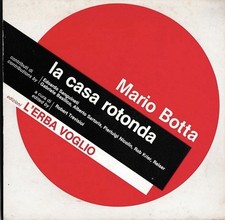Mario Botta La Casa Rotonda