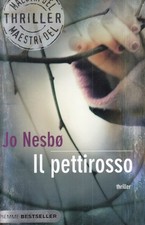 LG- IL PETTIROSSO - JO NESBO - PIEMME - BESTSELLER --- B - ZFS65