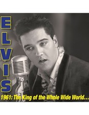 Elvis presley 1961 the king - elvis,
