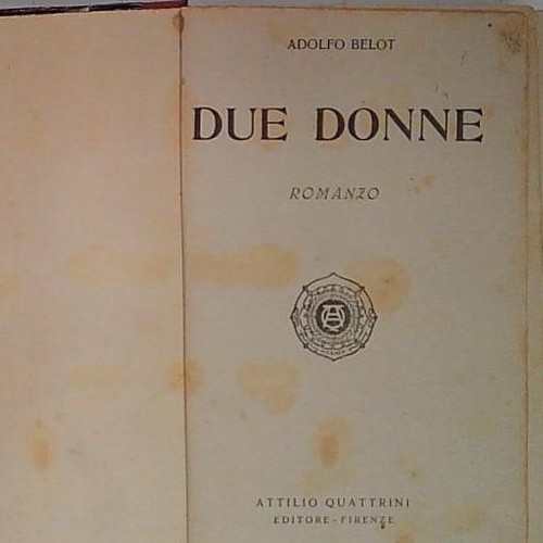 Belot due donne quattrini - belot,