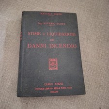 Stime E Liquidazioni Dei Danni Incendio Manuali Hoepli
