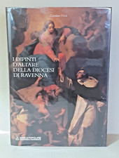 I dipinti d'altare della diocesi di Ravenna - Giordano Viroli