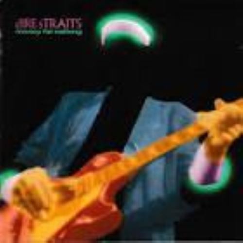 Dire straits money for - for, nothing