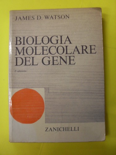 Watson biologia molecolare - watson,