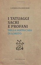 I TATUAGGI SACRI E PROFANI