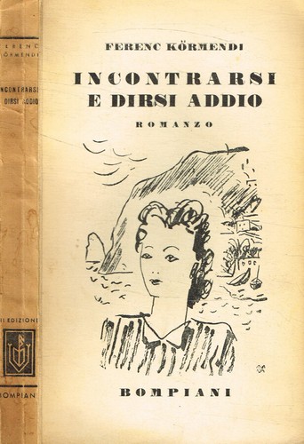 Incontrarsi dirsi addio - incontrarsi,
