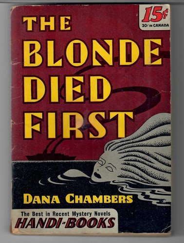 The blonde died first - died, 1944