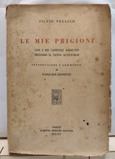 Le mie Prigioni Silvio Pellico Edizione Anno 1937