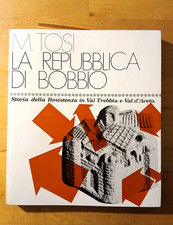La Repubblica di Bobbio Michele Tosi, Resistenza in Val di Trebbia e Val d'Aveto