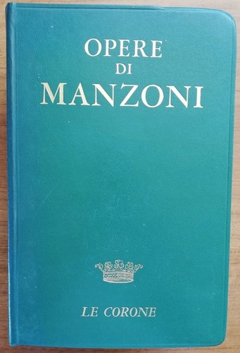 Opere manzoni corone - di,