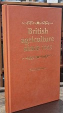 British Agriculture Since 1945