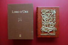 Libro d'Ore Introduzione e Commenti di G. Ravasi Ugo Riva FMR Bologna 2006