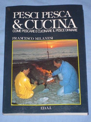 Pesci pesca cucina come - &,