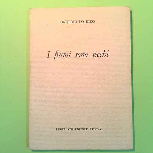 Fiumi sono secchi poesie lo - secchi,