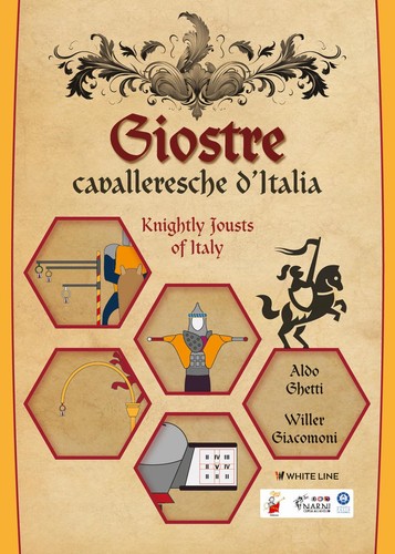 Giostre cavalleresche italia - cavalleresche, d'italia
