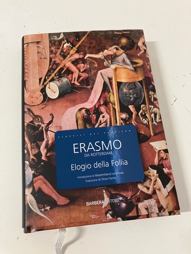 Erasmo rotterdam elogio - erasmo, da