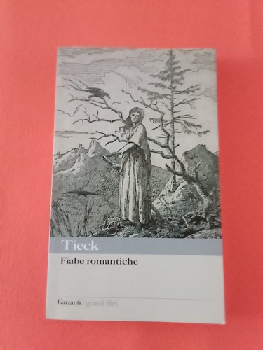 Tieck fiabe romantiche - tieck,