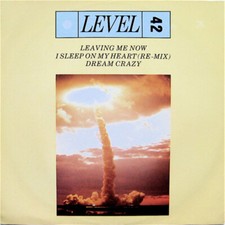 Level 42 – Leaving Me Now / I Sleep On My Heart (Remix) 12" Vinyl Maxi Single UK