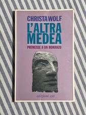 Christa Wolf - L'ALTRA MEDEA