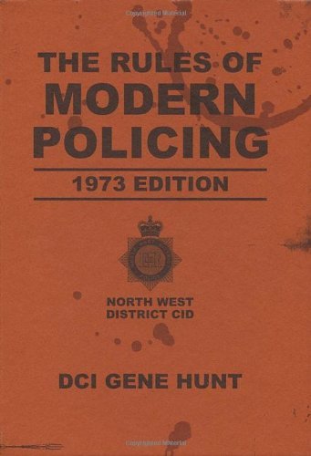 The rules modern policing - the,