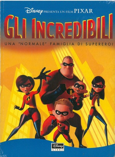 Gli incredibili una normale - gli, incredibili.