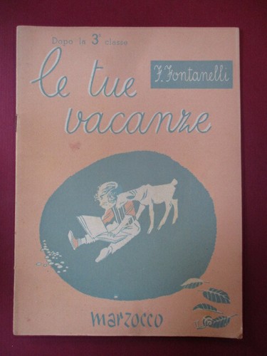 Tue vacanze dopo - le,
