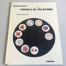 Favole al telefono di Gianni Rodari. Disegni Munari. Einaudi
