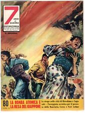 7 ANNI DI GUERRA - N 80, 2 DIC - 1962 - LA BOMBA ATOMICA E LA RESA DEL GIAPPONE