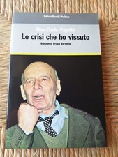 GIAN CARLO PAJETTA - Le Crisi