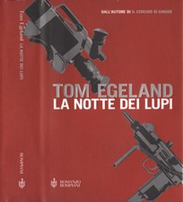 La notte dei lupi. . Tom Egeland. 2006. IED.