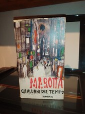 Giuseppe Marotta Gli alunni del tempo Bompiani Ed. Letteraria 1960 4a ed. f. c.