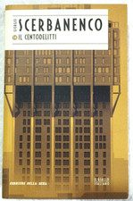 Il centodelitti Giorgio Scerbanenco Giallo Italiano Corriere della Sera 2013