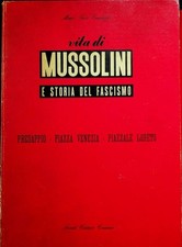 Vita mussolini storia - di,