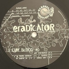 Eradicator - I Cum Blood EP