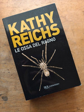 LE OSSA DEL RAGNO - KATHY REICHS - BUR ROMANZO RIZZOLI