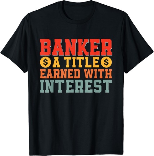 Shirt unisex banker un - t-shirt,