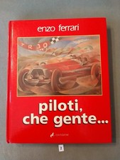 ENZO FERRARI "PILOTI CHE