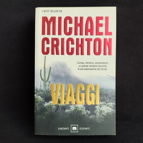 Michael crichton viaggi - michael,