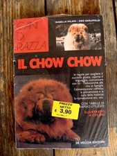 158) IL CHOW CHOW - Isabella Milani, Sirio Baruffaldi (de vecchi, cani di razza)