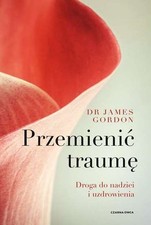 Przemienić traumę droga - droga, do