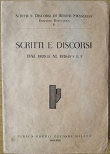SCRITTI E DISCORSI DAL 1925 AL